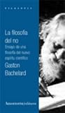 La filosofía del no: ensayo de una filosofía del nuevo espíritu científico