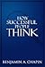 How Successful People Think...