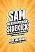 SAM, The Entrepreneur's Sidekick