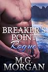 Breaker's Point Rogue by M.G. Morgan