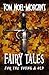 Fairy Tales: for the Young & Old