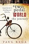 A Two Pedal World: The Journey (A Two Pedal World #2)