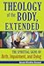 Theology of the Body, Extended by Susan Windley-Daoust