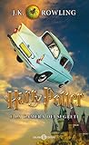 Harry Potter e la camera dei segreti by J.K. Rowling