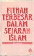 Fitnah Terbesar Dalam Sejarah Islam