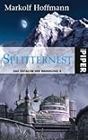Splitternest (Das Zeitalter der Wandlung #4)