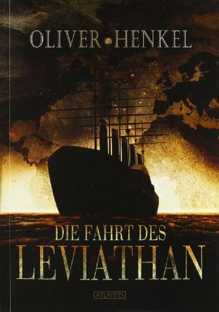 Die Fahrt des LEVIATHAN (Hardcover)