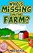 Who's Missing on the Farm? (A Look and Remember Activity Book Book 1)