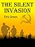 The Silent Invasion