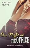 One Night at the Office (One Night Series Book 2)