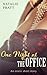 One Night at the Office (One Night Series Book 2)