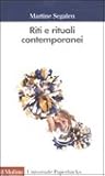 Riti e rituali contemporanei