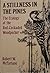A Stillness in the Pines: The Ecology of the Red-Cockaded Woodpecker (The Commonwealth Fund Book Program)