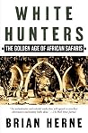 White Hunters by Brian Herne