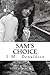 Sam's Choice (Sam, #1)