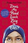 Does My Head Look Big in This? by Randa Abdel-Fattah