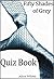Fifty Shades of Grey: The Interactive Quiz Book (The Fifty Shades Trilogy:)