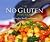 The No Gluten Solution: Coo...