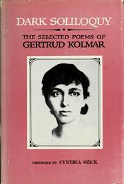 Dark Soliloquy: The Selected Poems of Gertrud Kolmar