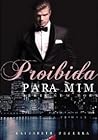 Proibida para mim by Elizabeth Bezerra
