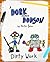 A Dork Named Dodson by Hector Bean