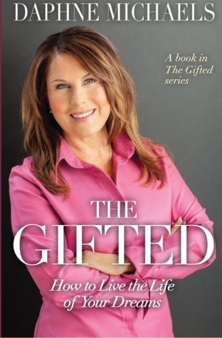 The Gifted: How to Live the Life of Your Dreams (Paperback)