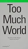 Too much world. The films of Hito Steyerl