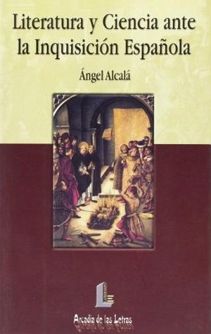 Literatura y Ciencia ante la Inquisición Española