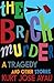 The Brick Murder: A Tragedy and Other Stories