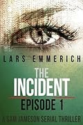 The Incident: Episode One
