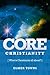 Core Christianity by Elmer L. Towns