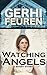 Watching Angels by Gerhi Feuren