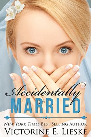 Accidentally Married (Married, #1)