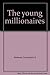 The Young Millionaires