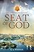 Seat of God by G.J. Phoenix