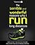 The Terrible and Wonderful Reasons Why I Run Long Distances (The Oatmeal Book 5) (Volume 5)