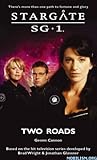 Two Roads (Stargate SG-1, #24)