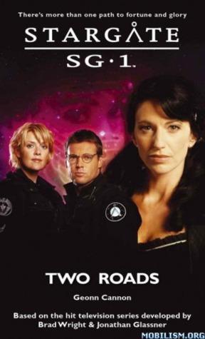 Two Roads (Stargate SG-1, #24)