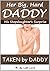 Her Big, Hard Daddy: His Stepdaughter's Surprise (Taken by Daddy)