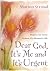 Dear God, It's Me and It's Urgent by Marion Stroud