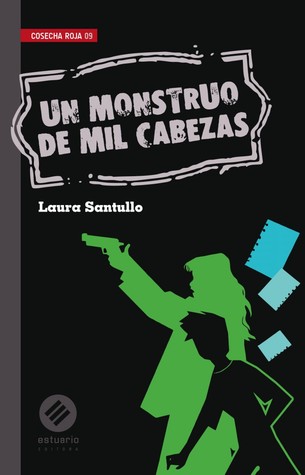 Un monstruo de mil cabezas (Paperback)