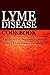 Lyme Disease Cookbook: The Definitive Beginner's Guide to Healing Lyme Disease Naturally