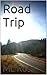 Road Trip