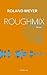 Roughmix