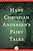 Hans Christian Andersen's Fairy Tales (Open Road)