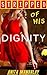 Stripped of His Dignity (Re...
