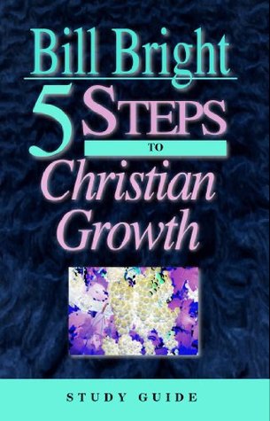 5 Steps to Christian Growth (Kindle Edition)