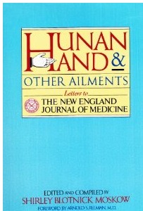 Hunan Hand & Other Ailments: Letters to the New England Journal of Medicine