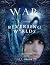 War of the Reversing Worlds, Trilogy Two, Part II by J.T. Brown War of the Reversing Worlds, Trilogy Two, Part II by J.T. Brown