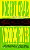 Voodoo River by Robert Crais
